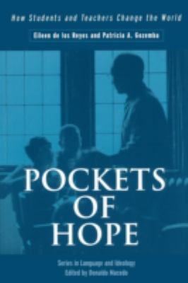 Pockets of Hope : How Students and Teachers Change the World