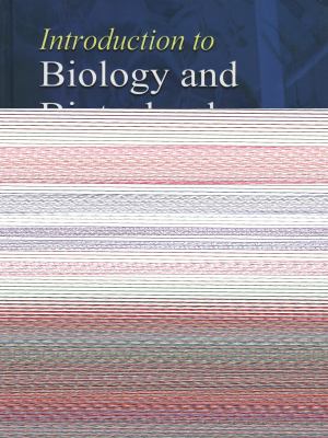 Introduction to Biology and Biotechnology, Second Edition