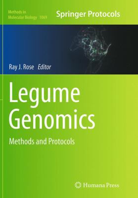 Legume Genomics : Methods and Protocols