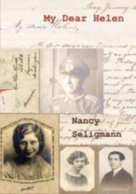 My Dear Helen : Letters History Memoir (2nd Edition)