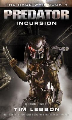 Predator - Incursion : The Rage War 1