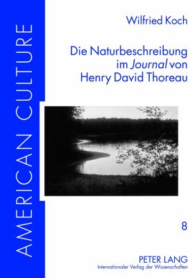 Die Naturbeschreibung Im «Journal» Von Henry David Thoreau
