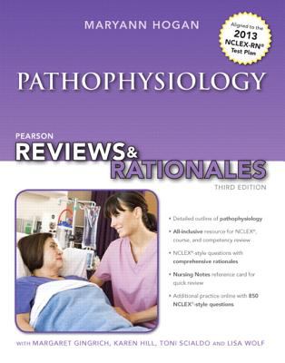 Pearson Reviews and Rationales : Pathophysiology with Nursing Reviews and Rationales