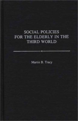 Social Policies for the Elderly in the Third World