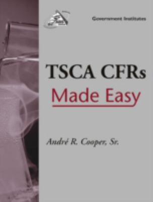 TSCA CFRs Made Easy