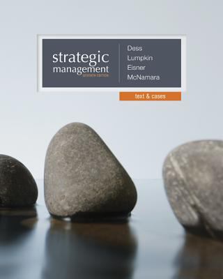 Strategic Management: Text and Cases with Connect Plus Access Card