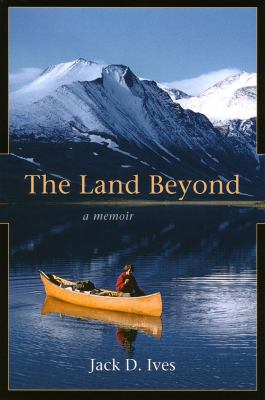 The Land Beyond : A Memoir