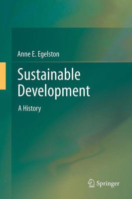 Sustainable Development : A History