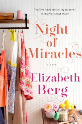 Night of Miracles : A Novel