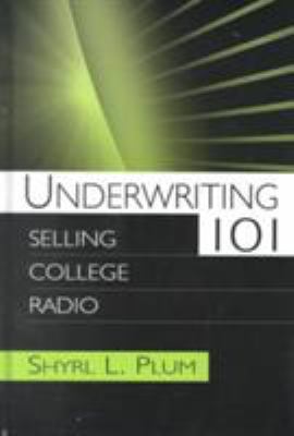 Underwriting 101 : Selling College Radio