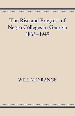 The Rise and Progress of Negro Colleges in Georgia, 1865-1949