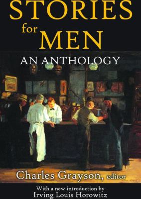Stories for Men : An Anthology