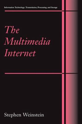 The Multimedia Internet