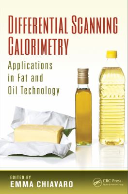 Differential Scanning Calorimetry : Applications in Fat and Oil Technology