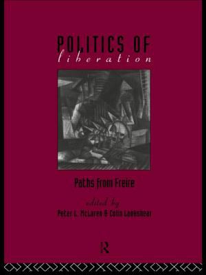 The Politics of Liberation : Paths from Freire