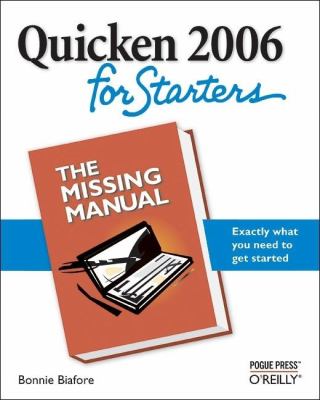 Quicken 2006 for Starters: the Missing Manual : The Missing Manual