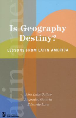 Is Geography Destiny? : Lessons from Latin America