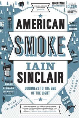 American Smoke : Journeys to the End of the Light