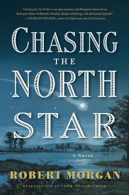 Chasing the North Star : A Novel