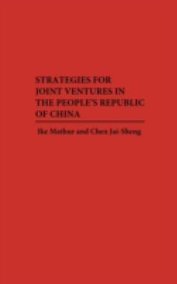 Strategies for Joint Ventures in the People's Republic of China