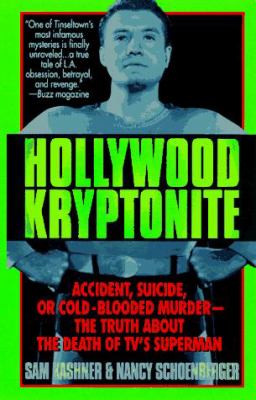 Hollywood Kryptonite : The Bulldog, the Lady and the Death of Superman