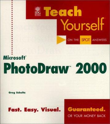 Teach Yourself Microsoft Photodraw 2000
