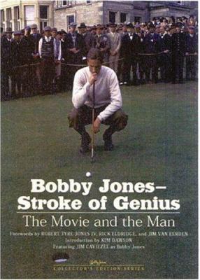 Bobby Jones--Stroke of Genius : The Movie and the Man