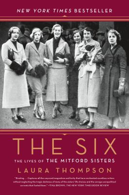The Six : The Lives of the Mitford Sisters