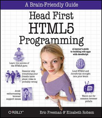 Head First HTML5 Programming : Building Web Apps with JavaScript