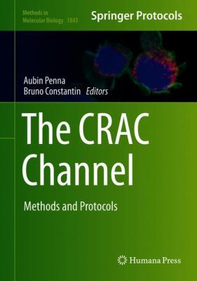 The CRAC Channel : Methods and Protocols