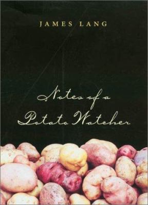 Notes of a Potato Watcher