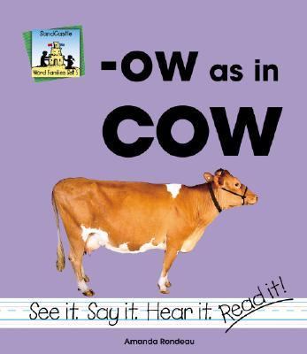Ow As in Cow