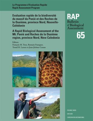 A Rapid Biological Assessment of the Mont Panié Range and Roches de la Ouaième, North Province, New Caledonia