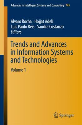 Trends and Advances in Information Systems and Technologies : Volume 1