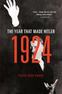 1924 : The Year That Made Hitler