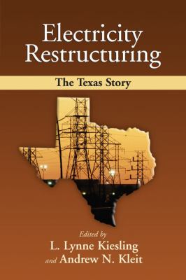 Electricity Restructuring : The Texas Story