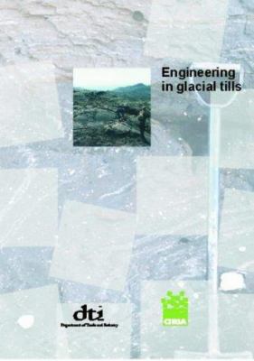 Engineering in Glacial Tills
