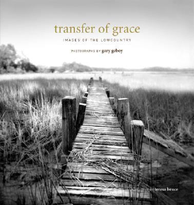 Transfer of Grace : Images of the Lowcountry