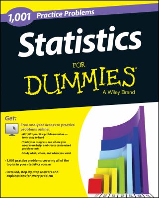Statistics : 1,001 Practice Problems for Dummies