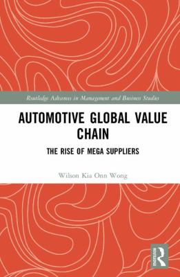 Automotive Global Value Chain : The Rise of Mega Suppliers