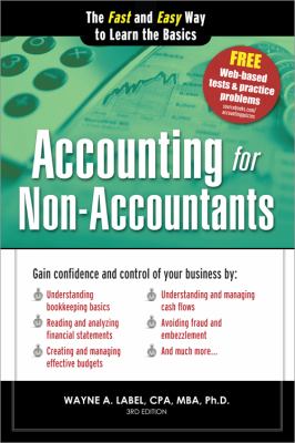 Accounting for Non-Accountants : The Fast and Easy Way to Learn the Basics