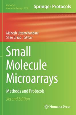 Small Molecule Microarrays : Methods and Protocols