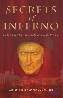 Secrets of Inferno : In the Footsteps of Dante and Dan Brown