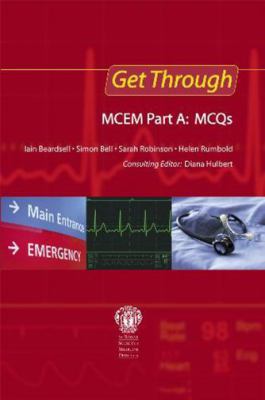 Get Through MCEM, Part A : MCQs