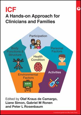 Icf : A Hands-On Approach for Clinicians and Families