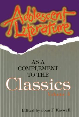 Adolescent Literature As a Complement to the Classics
