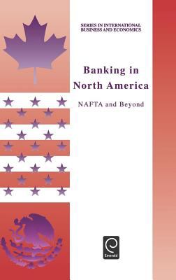 Banking in North America : NAFTA and Beyond