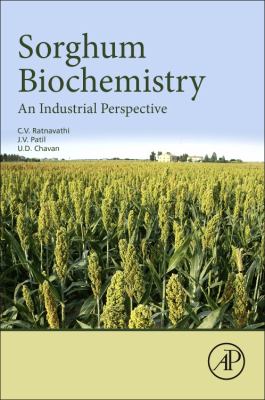 Sorghum Biochemistry : An Industrial Perspective