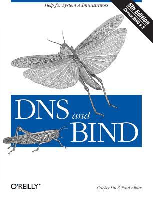 DNS and BIND : Help for System Administrators