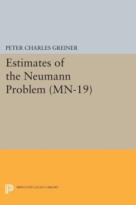 Estimates of the Neumann Problem. (MN-19), Volume 19